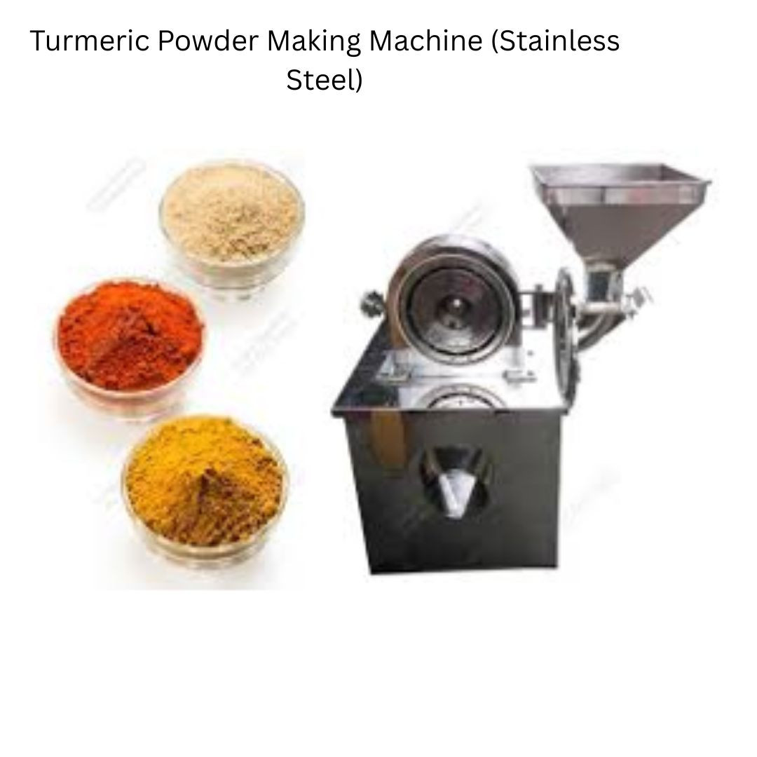 Turmeric Powder Making Machine (Stainless Steel)